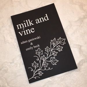 Milk and Vine